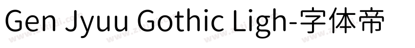 Gen Jyuu Gothic Ligh字体转换